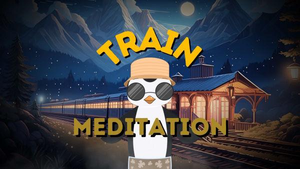 Hop on an imaginary train and relax!