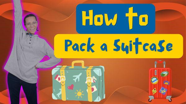 Do you want to learn how to pack a suitcase?