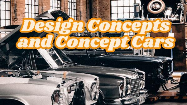 In Design Concepts and Concept Cars, explore the bold and futuristic ideas that shape the cars of tomorrow. From wild prototypes to cutting-edge technology, see how designers push the limits of innovation to create the vehicles of the future!